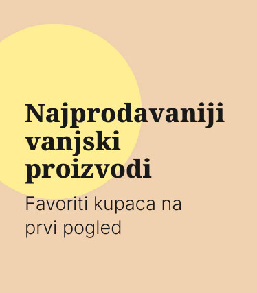 Najprodavaniji vanjski proizvodi